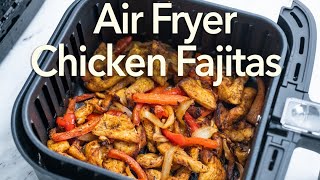 Air Fryer Chicken Fajitas [upl. by Evangelist]