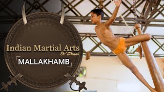 Mallakhamb  Episode 5  Indian Martial Arts [upl. by Wayne237]