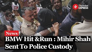 BMW Hit And Run Mihir Shah Sent to 7Day Police Custody  Father Rajesh Shah Sacked from Shiv Sena [upl. by Dietrich]