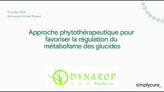 Approche phytothérapeutique pour favoriser la régulation du métabolisme des glucides [upl. by Friederike592]