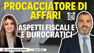 Procacciatore Di Affari  Aspetti Fiscali amp Burocratici [upl. by Ayekam]