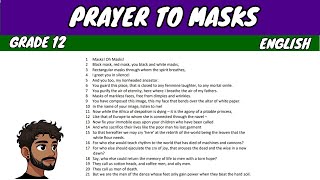 Prayer to Masks by Léopold Sédar Senghor Grade 12 English Poetry [upl. by Ormiston]