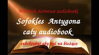 Sofokles ANTYGONA CAŁY AUDIOBOOK  LEKTURA [upl. by Feil]