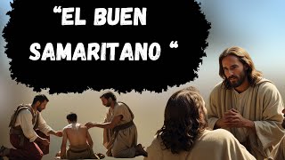 El Buen Samaritano🔴 Reflexión [upl. by Nilya]