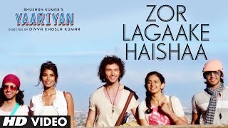 ZOR LAGAAKE HAISHAA VIDEO SONG  YAARIYAN  HIMANSH KOHLI RAKUL PREET  Divya Khosla Kumar [upl. by Gabriello]