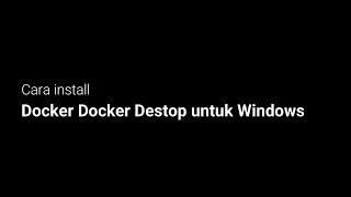 install docker windows MUDAH [upl. by Horatius]