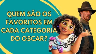 OSCAR 2022  OS INDICADOS QUE SÃO FAVORITOS NAS PRINCIPAIS CATEGORIAS DO OSCAR  NOSSOS PALPITES [upl. by Ytima715]