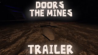 DOORS THE MINES Fangame Trailer [upl. by Kristine]