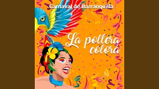 La Pollera Colora [upl. by Etra]