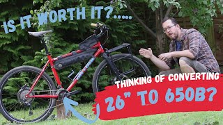 Converting a 26” MTB to 650b  here’s what I think about [upl. by Accebber]