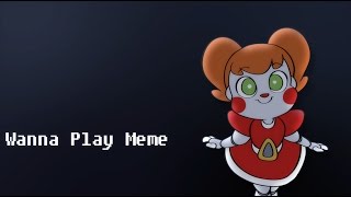 FNAF Animation Hi Im Baby Wanna Play MEME [upl. by Ress446]