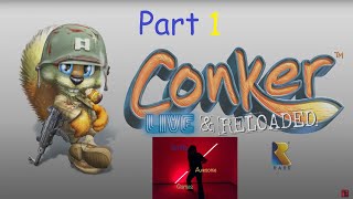 Conker Live amp Reloaded sorta blind Part 1 [upl. by Derek]