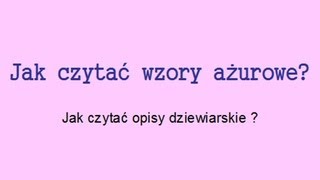 Jak czytać opisy dziewiarskie   prezentacja [upl. by Wilkins]