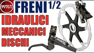 MTB freni a disco idraulici meccanici e dimensione dischi  Parte 1  MTBT [upl. by Avi]