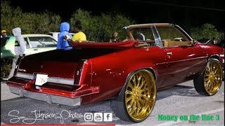 Money on the line 3 big rimsold schools drag racing candy paint foreigns and more [upl. by Ano240]