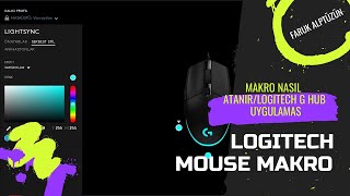 LOGİTECH MOUSE MAKRO ATAMA VE DETAYLI ANLATIM LOGİTECH G203 LIGHTSYNC g203 macro [upl. by Burnsed]