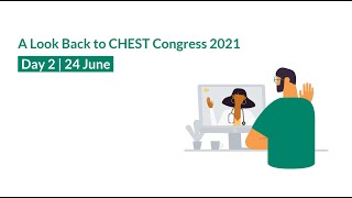 CHEST Congress 2021 Day 2 Recap [upl. by Culbert]