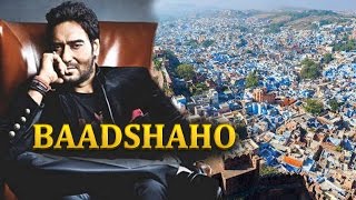 Ajay Devgns BAADSHAHO Second Schedule Starts In Jodhpur  Are u Excited [upl. by Atiuqaj]