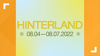 Hinterland announces 2022 lineup [upl. by Retsel]