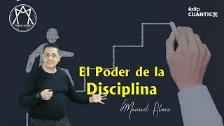 EL PODER DE LA DISCIPLINA  Manuel Alonso [upl. by Buschi]