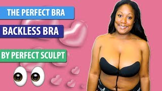 The Perfect Bra Strapless and Backless Review ft The Perfect Sculpt Msbritbrat1986 [upl. by Yehus915]