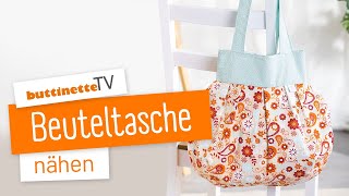 Beuteltasche nähen  Nähset  buttinette TV DIY [upl. by Dyane]