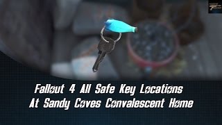 Fallout 4 All Safe Key Locations At Sandy Coves Convalescent Home [upl. by Devonne]