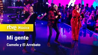 Camela y Arrebato – “Mi gente” Camela 30 años contigo [upl. by Yadroc]