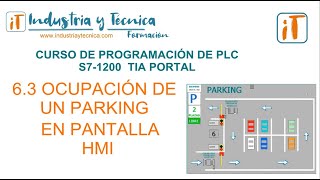 63 OCUPACIÓN DE UN PARKING CONTADORES EN PROGRAMACIÓN DE PLC Y DISEÑO DE HMI [upl. by Ettenot]