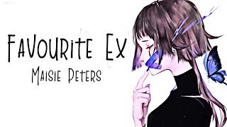 Nightcore → Favourite Ex ♪ Maisie Peters  LYRICS ✔︎ [upl. by Oxford971]