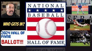 2024 MLB Hall of Fame Ballot  PredictionsWho Gets In [upl. by Grannie30]