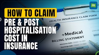 Health Insurance How To Claim Pre amp Post Hospitalisation Expenses [upl. by Arolf]