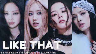 AI COVER BLACKPINK  LIKE THAT [upl. by Eslud]