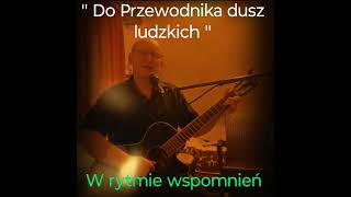 Marcel Kambr  quot Do Przewodnika Ziemskiego Dusz Ludzkich quot  wiersz Barbary MMalinowskiej [upl. by Perren]