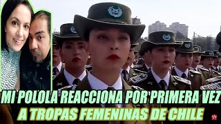 MI POLOLA REACCIONA POR PRIMERA VEZ A TROPAS FEMENINAS DE CHILE MEXICANO REACCIONA [upl. by Garry]