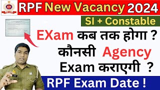 Railway RPF SI And Constable Exam Date  RPF SI amp Constable New Vacancy 2024  RPF New Recruitment [upl. by Osnofedli710]