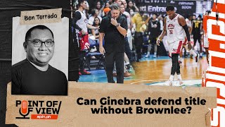 Can Ginebra defend title without Brownlee  Spinph [upl. by Corly]