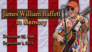 JIMMY BUFFETT  In Memory In Honor and In Peace [upl. by Eladnar621]