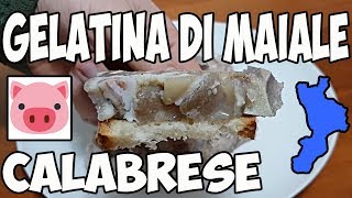 Come fare la Gelatina di Maiale fatta in casa Ricetta Originale Calabrese [upl. by Whit605]