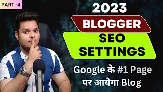 2024 Blogger SEO Settings 🔥 Rank Blogger Blog 1 On Google increaseblogtraffic rahulupmanyu [upl. by Eytak]