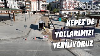 KEPEZDE YOLLARIMIZI YENİLİYORUZ [upl. by Peisch708]