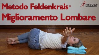 Metodo Feldenkrais  Miglioramento Lombare dorsale e cervicale [upl. by Macy496]