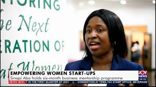 Sinapi Aba holds sixmonth business mentorship programme  Business Desk on JoyNews 11521 [upl. by Nolyk]