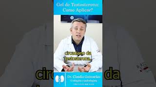 Como Aplicar Gel de Testosterona  Dr Claudio Guimarães [upl. by Ehtiaf647]