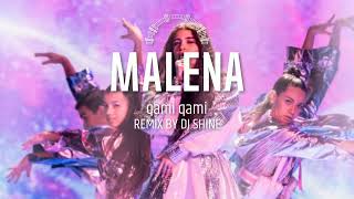 Maléna  Qami Qami REMIX BY DJ SHINE [upl. by Sherfield167]