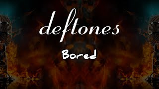 Deftones  Bored Karaoke Metal [upl. by Herbert]