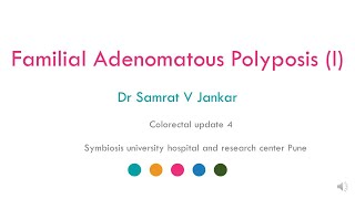 Familial Adenomatous PolyposisI [upl. by Merth]