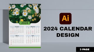 How to Design 3 Page Calendar 2024 in Illustrator  Tutorial for Beginner [upl. by Santiago]