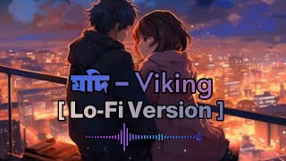 Viking  Jodi  Lofi Version  Slowed reverb [upl. by Idnic]