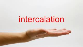 How to Pronounce intercalation  American English [upl. by Brenn]